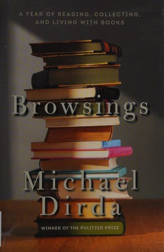 Browsings: a year of reading, collecting, and living with books