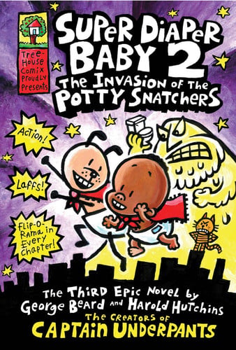 Super Diaper Baby 2: the invasion of the potty snatchers