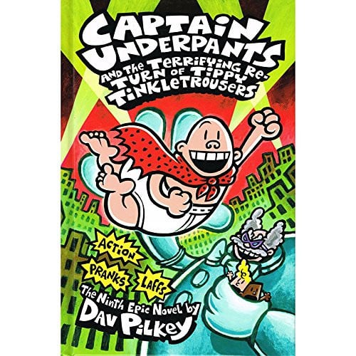Captain Underpants and the terrifying return of Tippy Tinkletrousers: the ninth epic novel