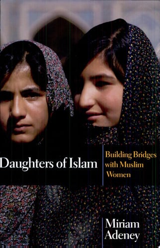Daughters of Islam: building bridges with Muslim women