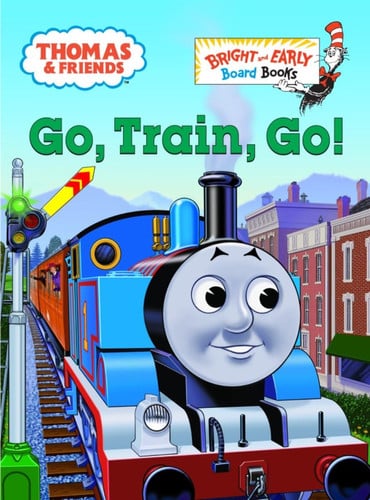 Go, train, go! a Thomas the Tank Engine story