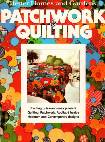 Better Homes and Gardens Patchwork & Quilting