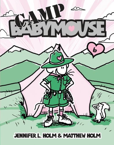Babymouse. [6]. Camp Babymouse