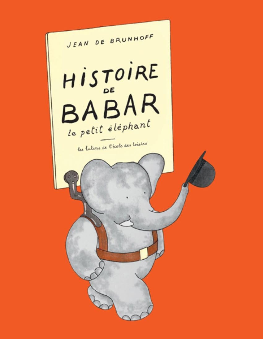 Histoire De Babar (French Edition) - 7994
