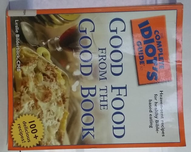 The Complete Idiot's Guide to Good Food from the Good Book