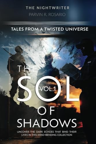 The Sol of Shadows Vol.1 Tales from a Twisted Universe