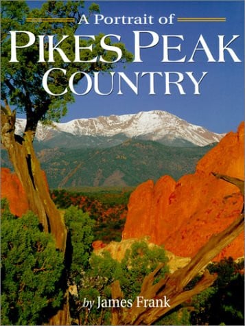 A portrait of Pikes Peak Country