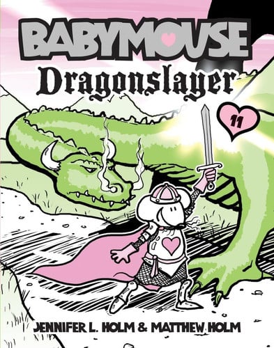 Babymouse: dragonslayer