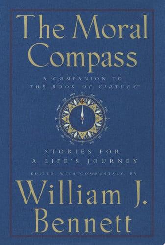 The moral compass: stories for a life's journey