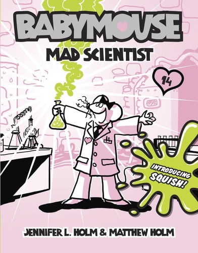 Babymouse: mad scientist