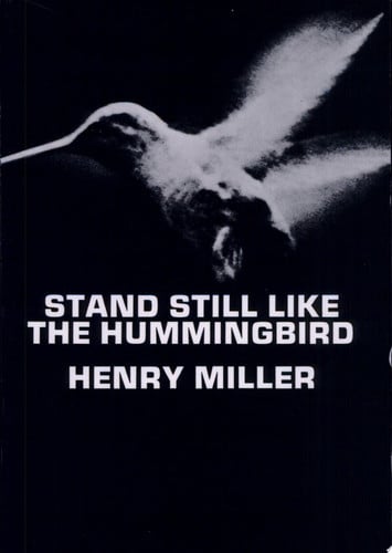 Stand still like the hummingbird