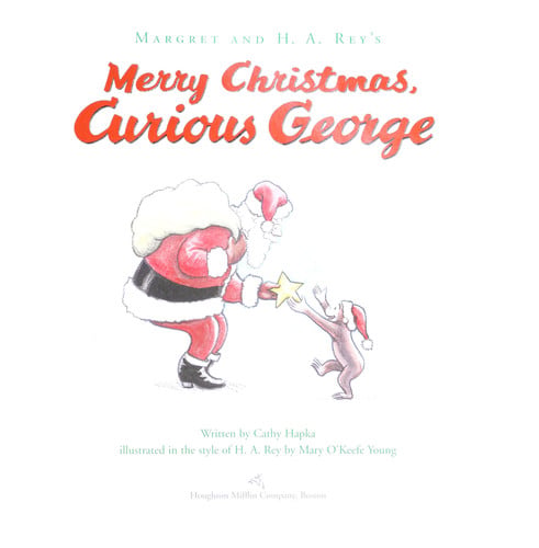 Margret and H.A. Rey's Merry Christmas