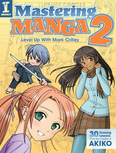 Mastering Manga 2 Level Up with Mark Crilley