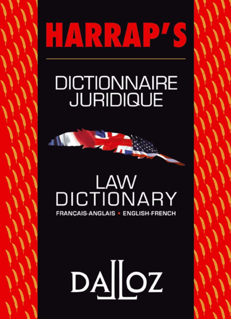 Dictionnaire juridique français-anglais / anglais-français : Law Dictionary French-English/English-French (Harrap's - Dalloz) (French and English Edition) - 8236