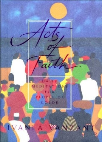 Acts of Faith Daily Meditations for People of Color