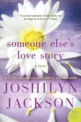 Someone Else's Love Story A Novel