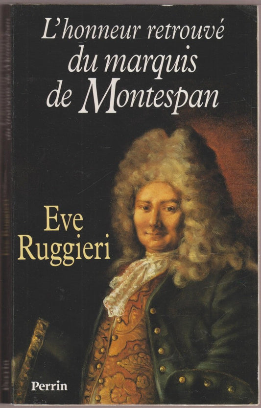 L'honneur retrouvé du marquis de Montespan (French Edition)