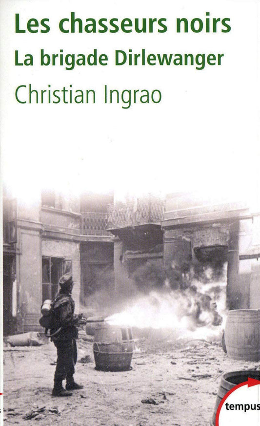 Les chasseurs noirs la brigade Dirlewanger - 8287
