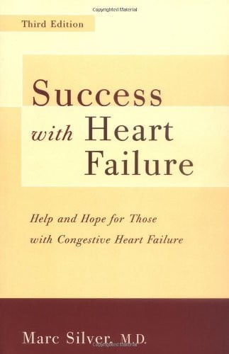 Success with heart failure: help and hope for those with congestive heart failure