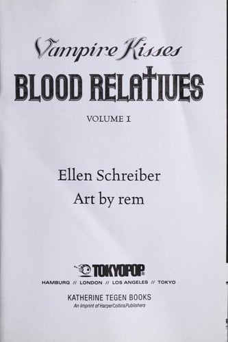 Vampire kisses: blood relatives