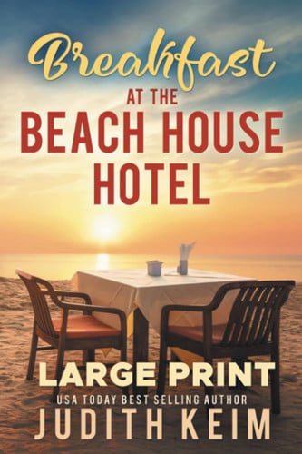 Breakfast at The Beach House Hotel Large Print Edition