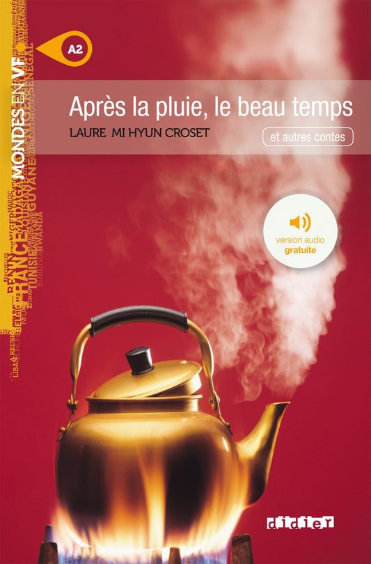 Mondes en VF - Après la pluie, le beau temps - Niv. A2 - Livre + audios
