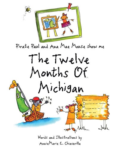 Pirate Paul & Ana Mae Mouse Show Me the Twelve Months of Michigan