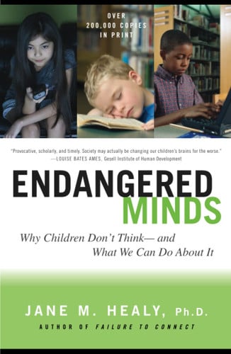 Endangered minds: why children don't think--and what we can do about it