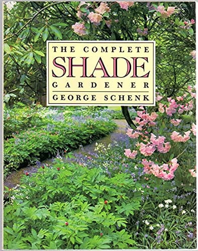 The complete shade gardener