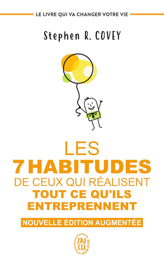 Les 7 habitudes de ceux qui réalisent tout ce qu'ils entreprennent: Le livre qui va changer votre vie - 4323