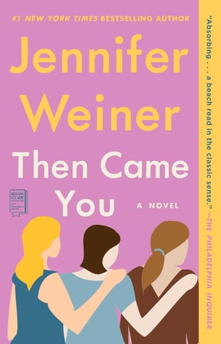 Then Came You A Novel
