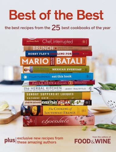 Best of the Best The Best Recipes from the 25 Best Cookbooks of the Year