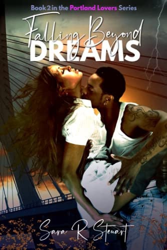 Failling Beyond Dreams book 2 Portland lovers series