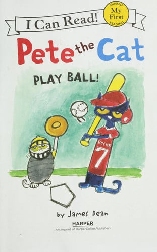 Pete the Cat: play ball!