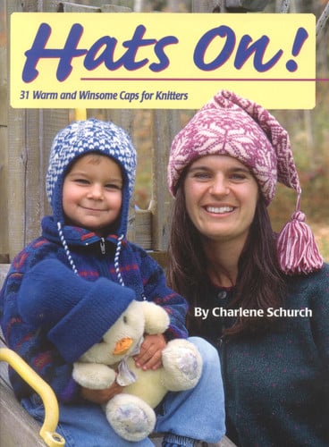 Hats on! 31 warm and winsome caps for knitters