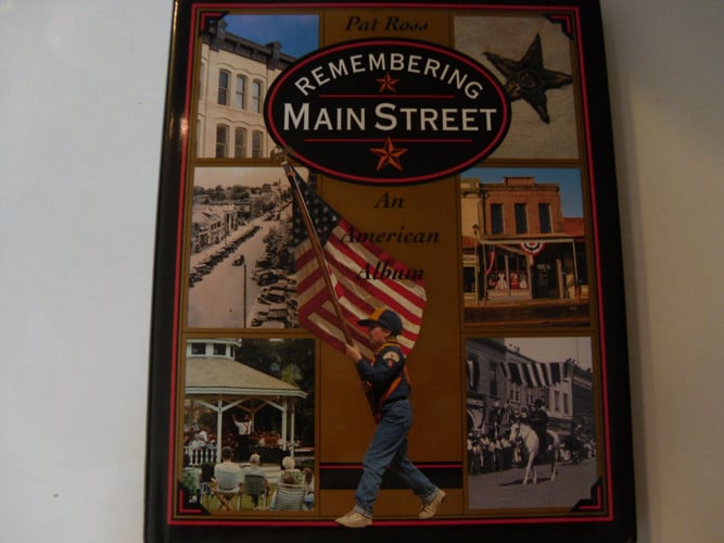 Remembering Main Street: An American Album