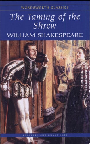 The taming of the shrew