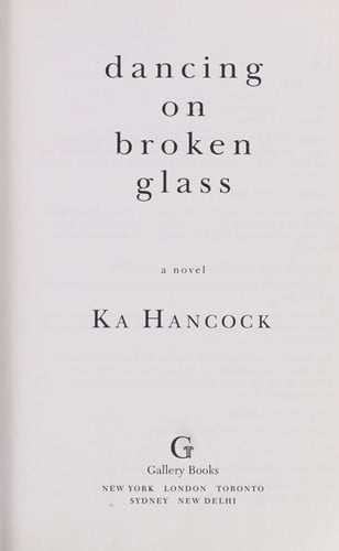 Dancing on broken glass: a novel