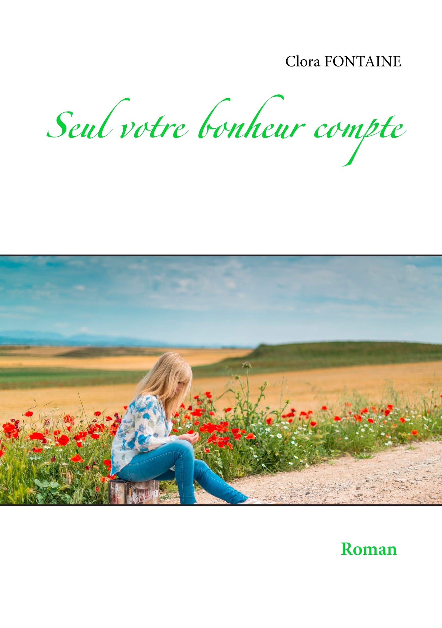 Seul votre bonheur compte (French Edition)