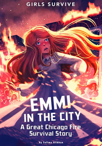 Emmi in the City A Great Chicago Fire Survival Story