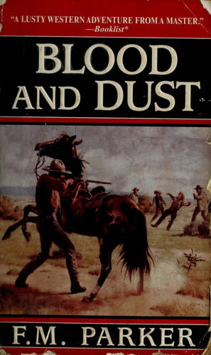 Blood and dust