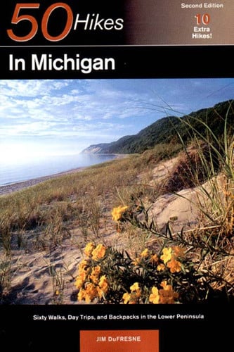 50 hikes in Michigan: the best walks, hikes, and backpacks in the lower peninsula