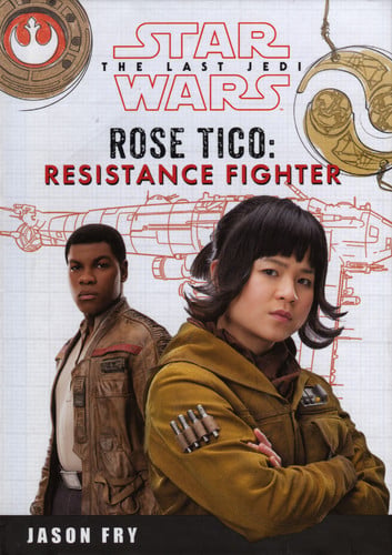 Star Wars The Last Jedi: Rose Tico: Resistance Fighter