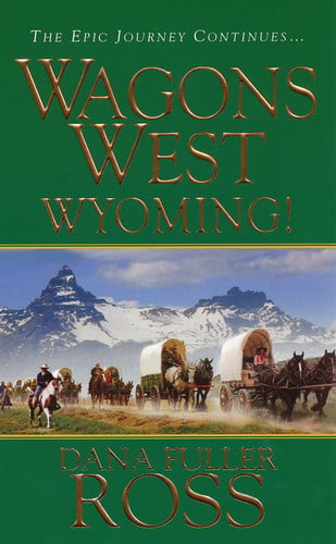 Wagons west Wyoming!