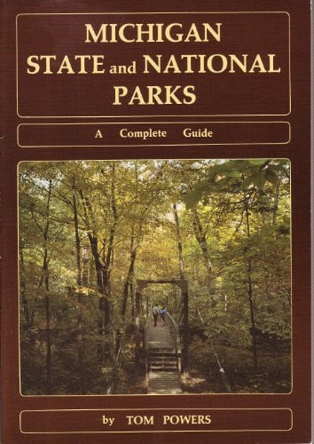 Michigan state and national parks: a complete guide