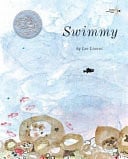 [Swimmy] [Author: Lionni, Leo] [December, 1991]