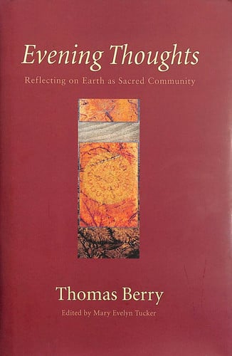 Evening thoughts: reflecting on Earth as sacred community