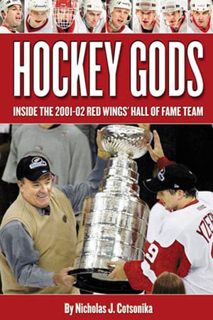 Hockey gods: the inside story of the Red Wings' Hall of Fame team