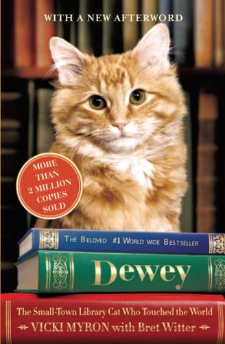 Dewey: the small-town library cat who touched the world
