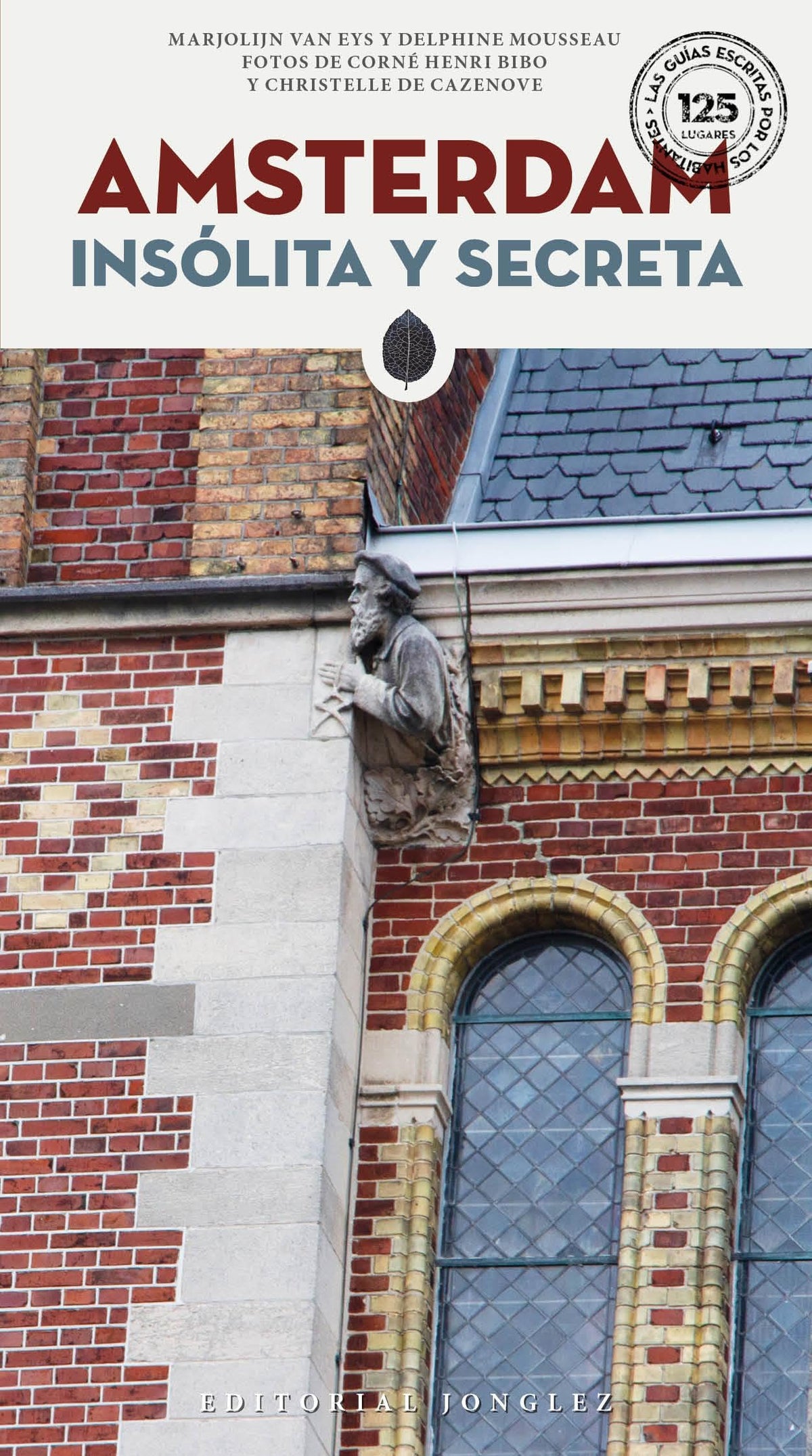 Amsterdam Insolita Y Secreta ('Secret' guides)
